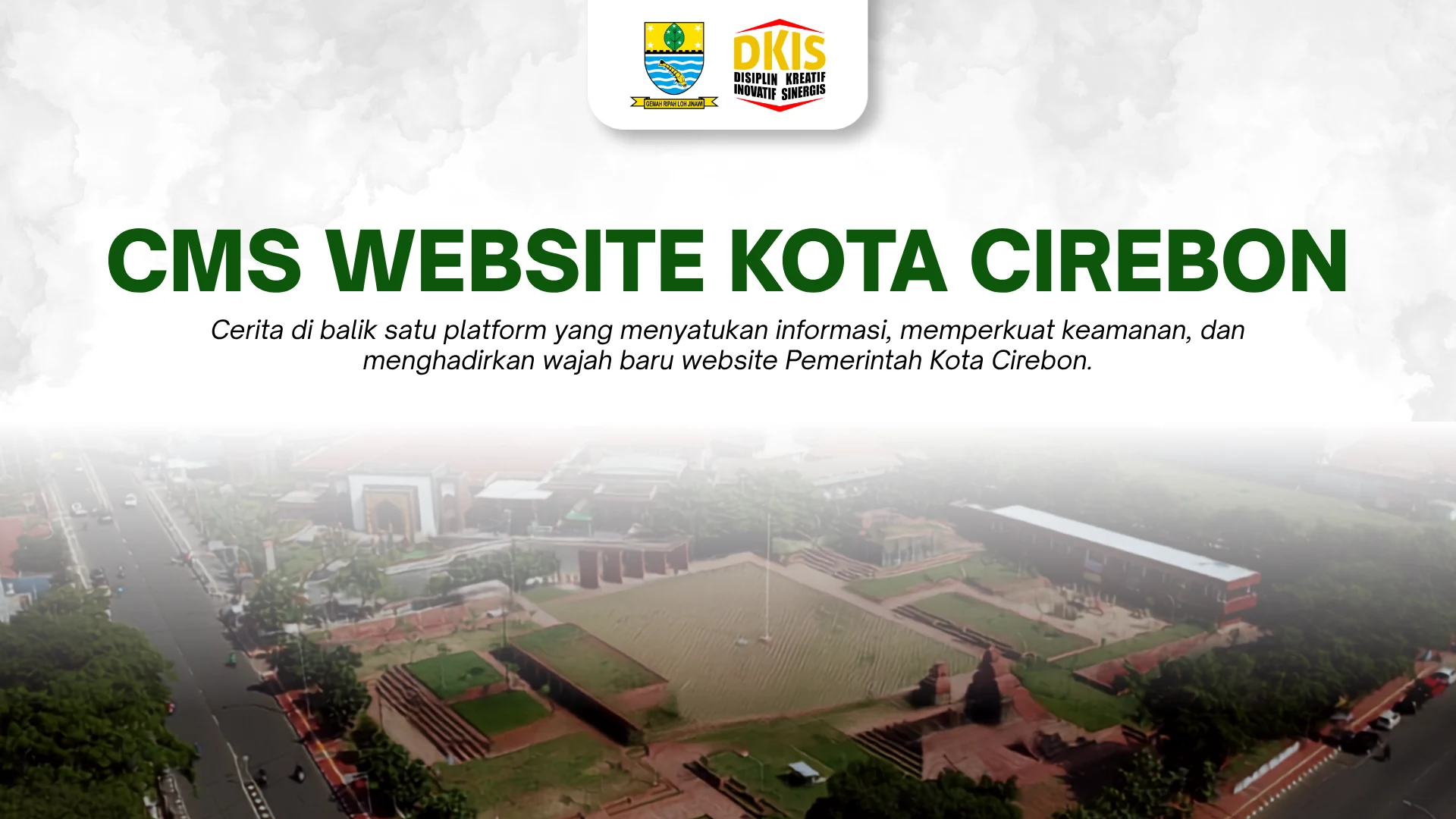 Berkenalan dengan CMS Website Kota Cirebon, Ekosistem Digital untuk Informasi Pemerintah yang Terintegrasi